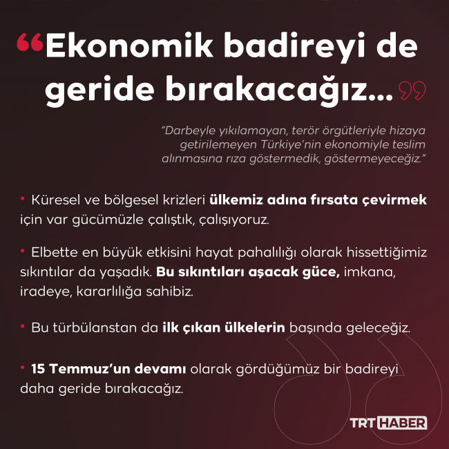 Cumhurbaşkanı Erdoğan: 15 Temmuz darbelere ilk fiili direnişin sembolüdür